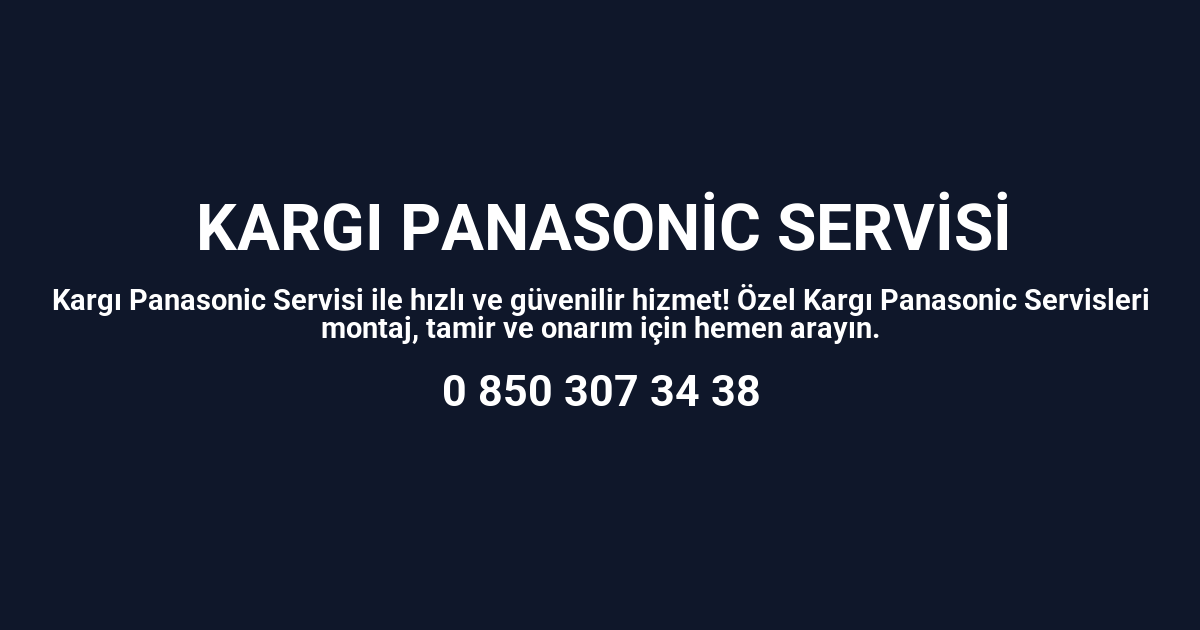 Kargı Panasonic Servisi